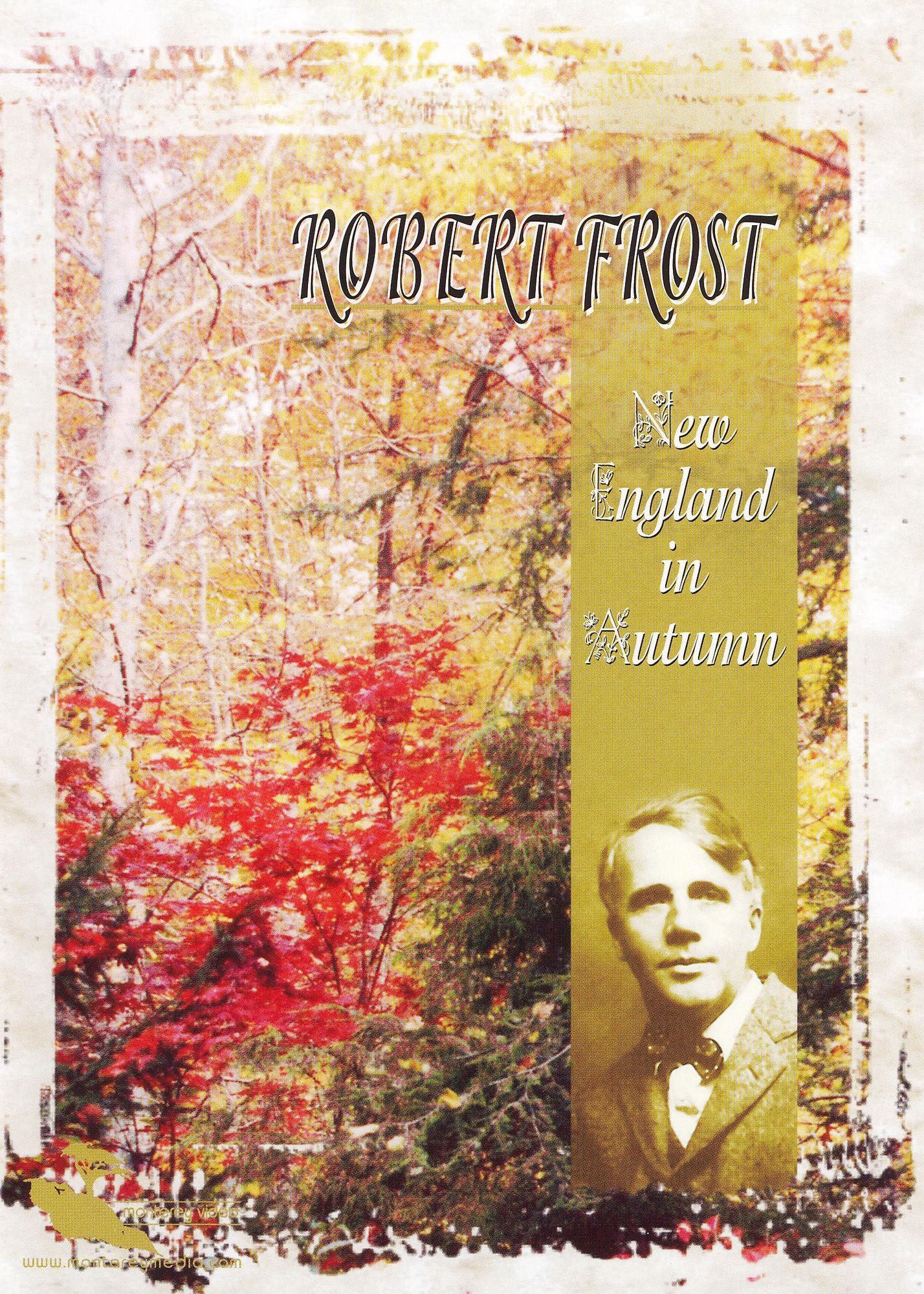 Robert Frost: New England in Autumn
