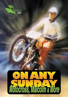 On Any Sunday: Motocross, Malcolm & More