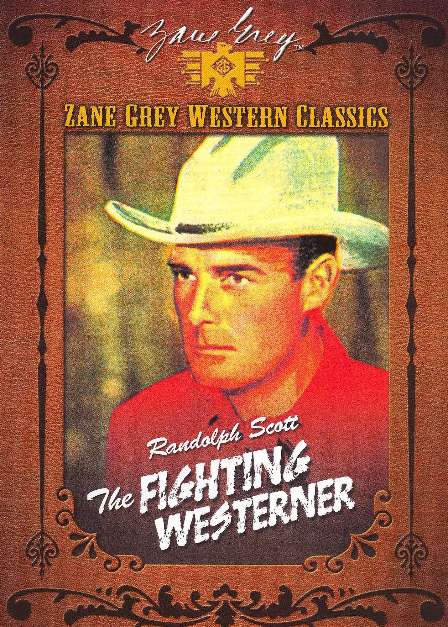 The Zane Grey Collection: Fighting Westerner