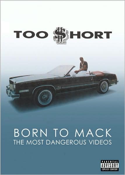 Too $hort: Born to Mack - Most Dangerous Videos