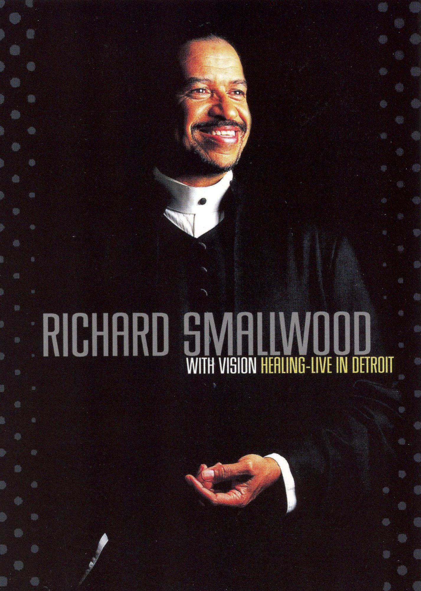 Richard Smallwood With Vision: Healing - Live in Detroit