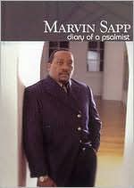 Marvin Sapp: Diary of a Psalmist