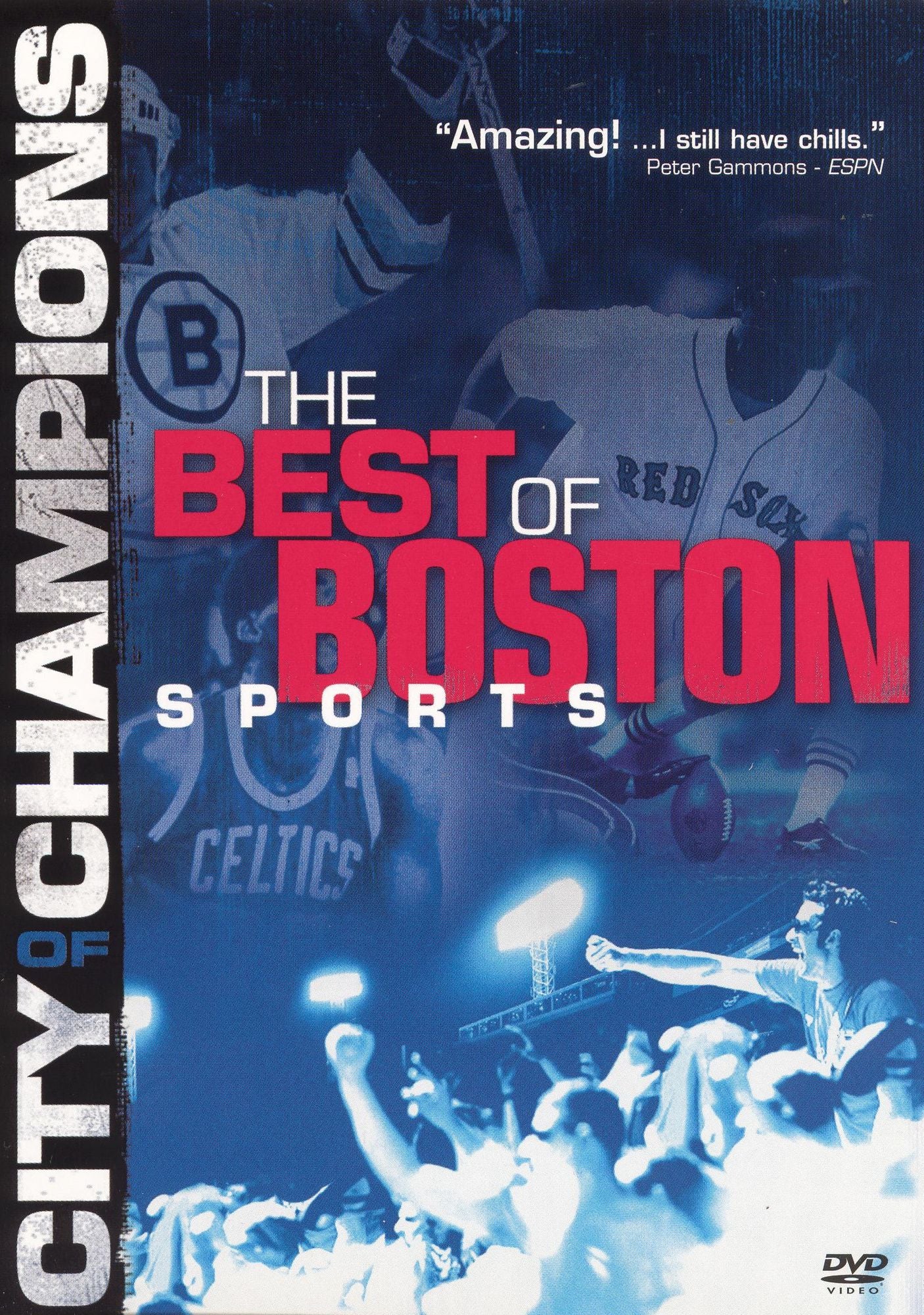 City of Champions: Boston Sports Greatest Moments