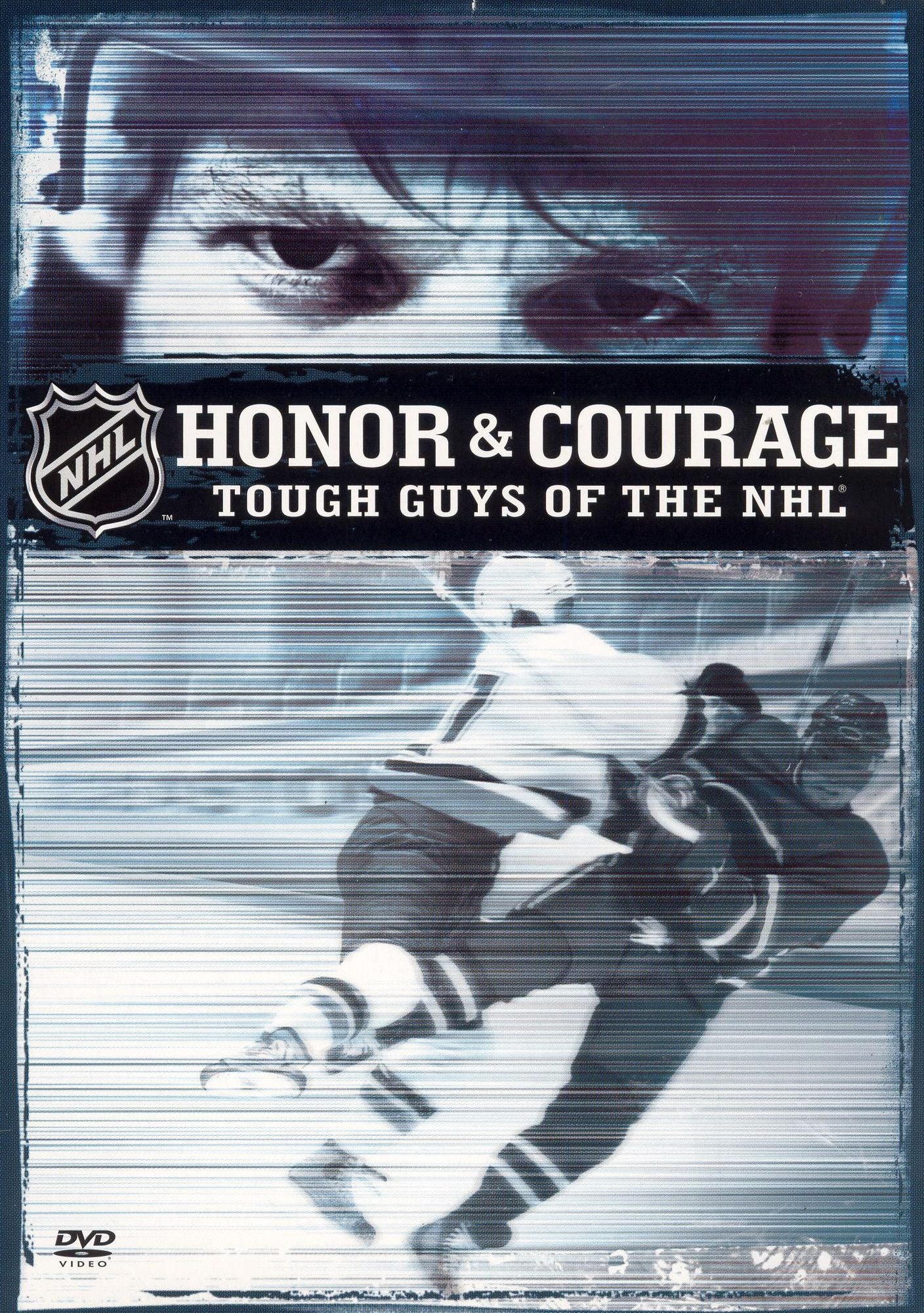 Honor & Courage: Tough Guys of the NHL