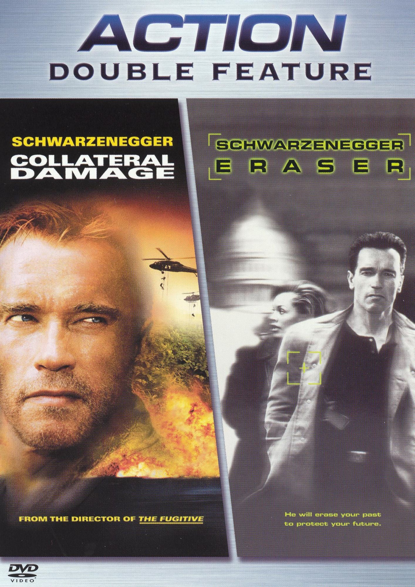 Collateral Damage/Eraser