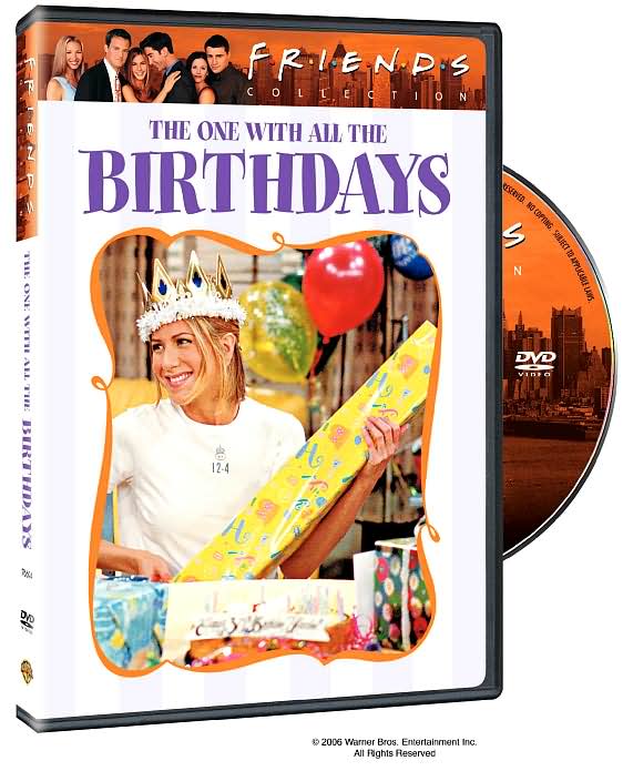 Friends Collection: The One With All the Birthdays
