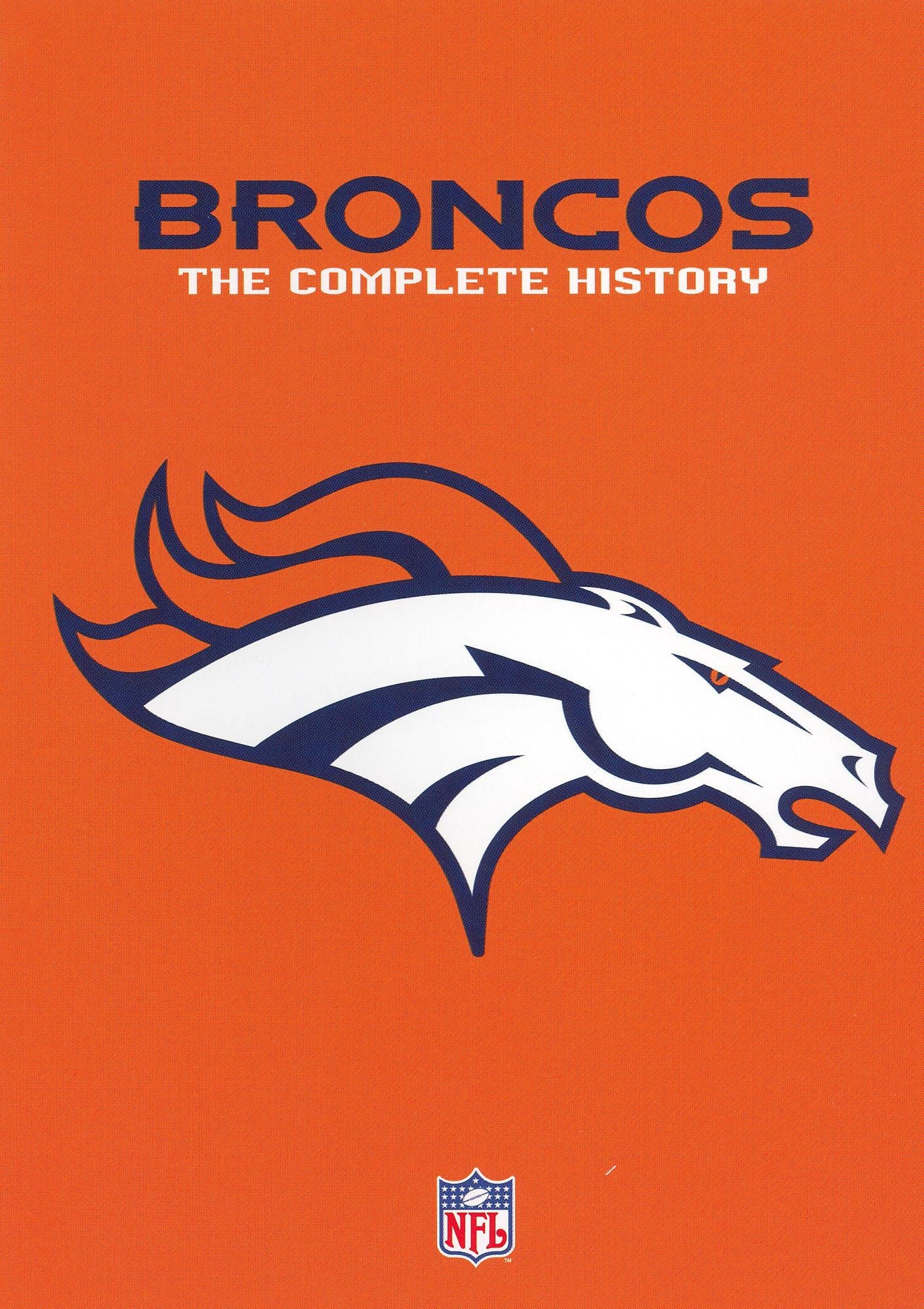 Broncos: The Complete History [2 Discs]