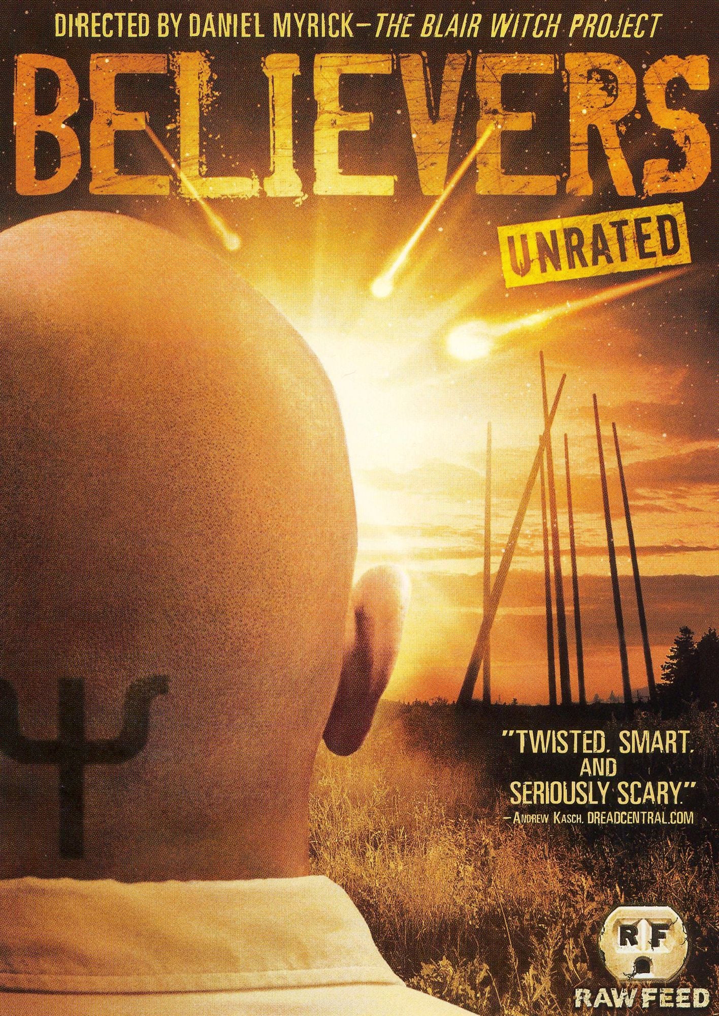 Believers [Raw Feed Series] [Unrated]