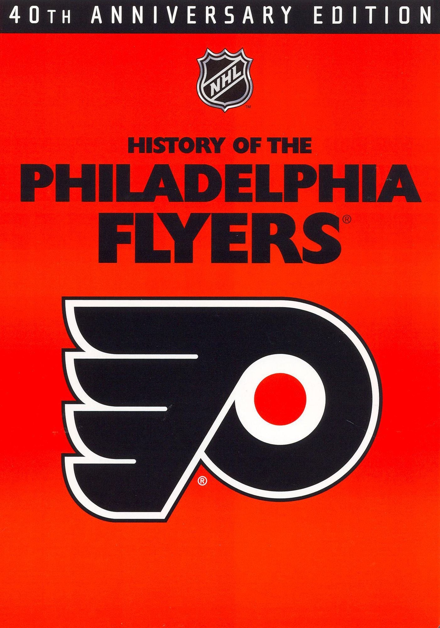 NHL: History of the Philadelphia Flyers