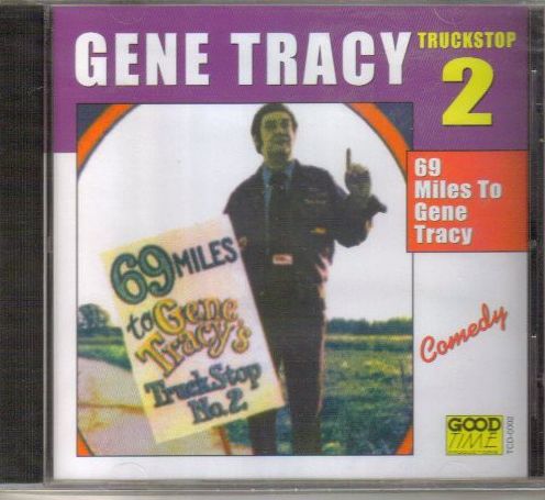 Truck Stop, Vol. 2: 69 Miles To Gene Tracy