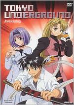Tokyo Underground, Vol. 1: Awakening