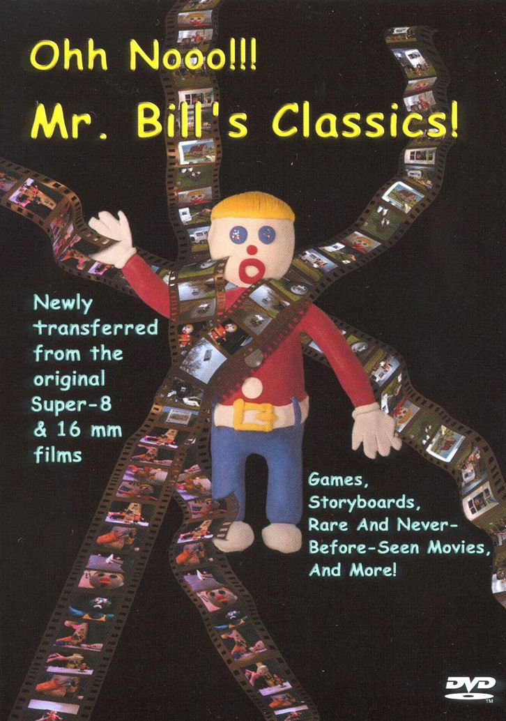 Mr. Bill's Classics!