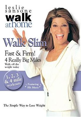 Leslie Sansone: Walk Slim - Fast and Firm! 4 Really Big Miles