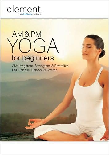 Element: Am and PM Yoga for Beginners