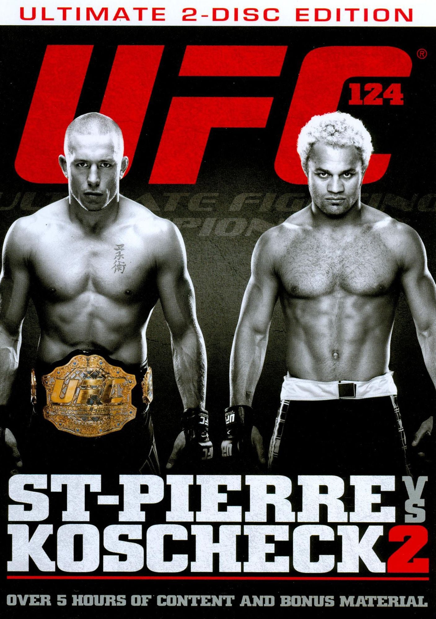 UFC 124: St-Pierre vs. Koscheck 2 [2 Discs]