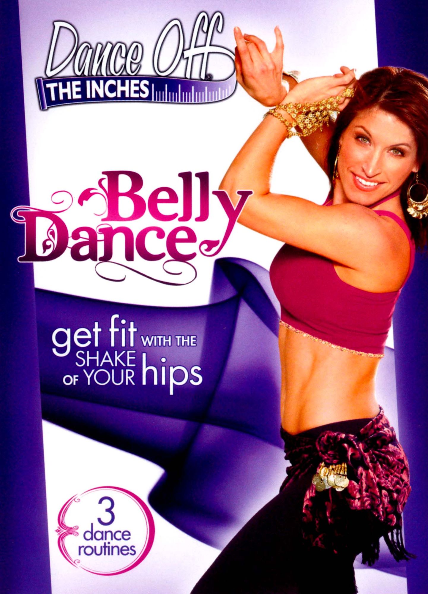 Dance Off the Inches: Belly Dance