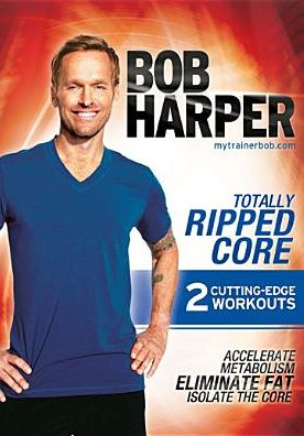 Bob Harper: Totally Ripped Core