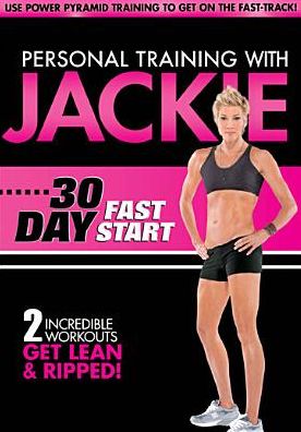 Personal Training with Jackie: 30 Day Fast Start