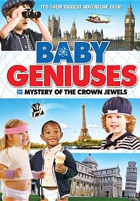 Baby Geniuses and the Mystery of the Crown Jewels