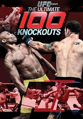 Ufc Presents: The Ultimate 100 Knockouts