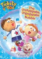 Tickety Toc: The Unstoppable, Unpoppable Bubble