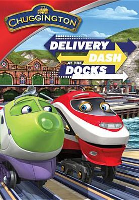 Chuggington: Delivery Dash At The Docks