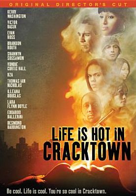 Life Is Hot in Cracktown
