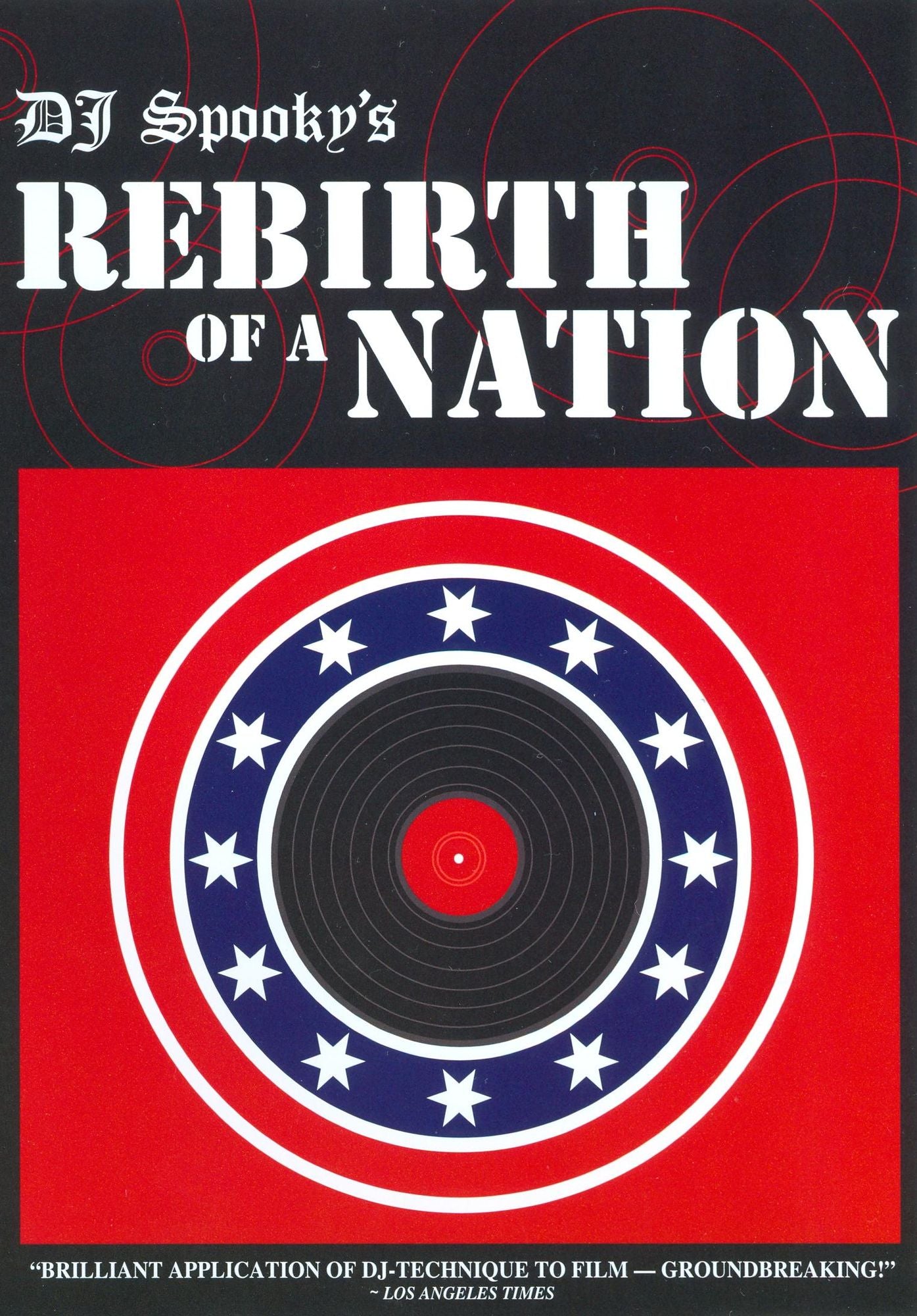 DJ Spooky's Rebirth of a Nation