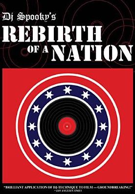 DJ Spooky's Rebirth of a Nation