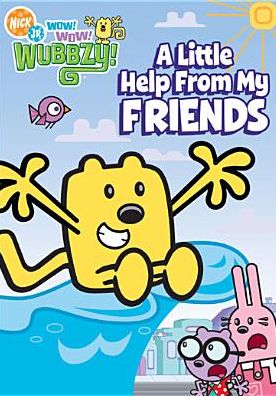 Wow! Wow! Wubbzy!: A Little Help from My Friends