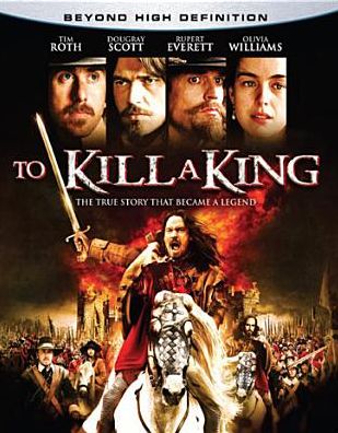 To Kill a King [Blu-ray]