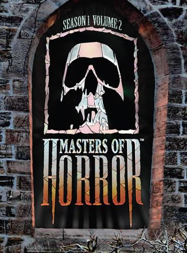Masters of Horror: Season One Box Set, Vol. 2 [6 Discs]