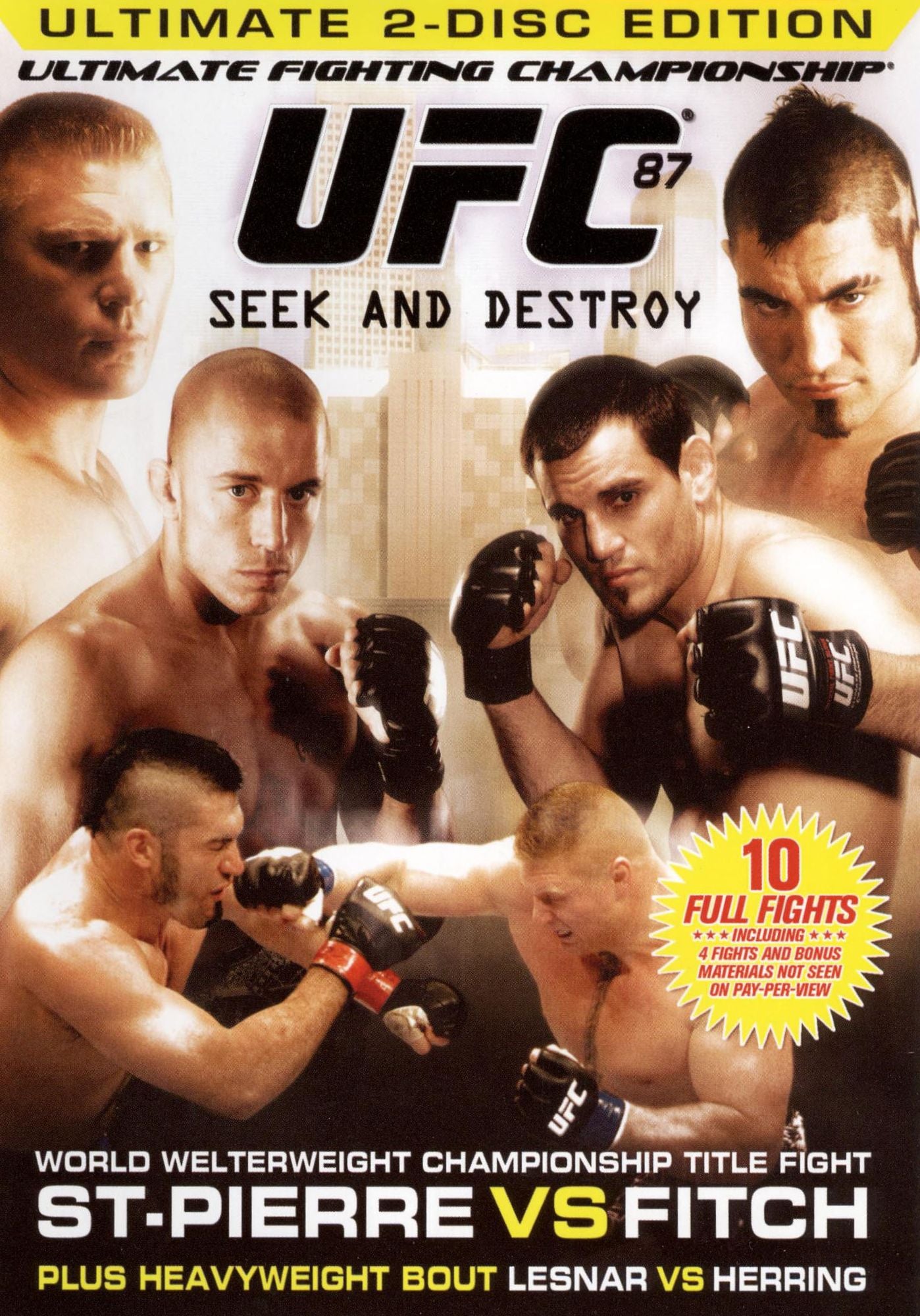 UFC 87: Seek and Destroy