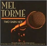 Two Darn Hot: A Night At The Concord Pavilion/live At The Fujitsu-concord