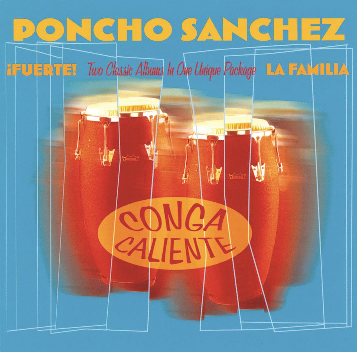 Conga Caliente: La Familia/fuerte
