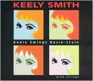 Keely Swings Basie-Style With Strings
