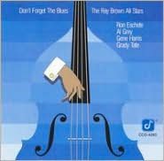 Don't Forget The Blues