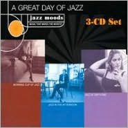 Jazz Moods: A Great Day Of Jazz