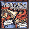 The Colors Of Latin Jazz: Cubop!