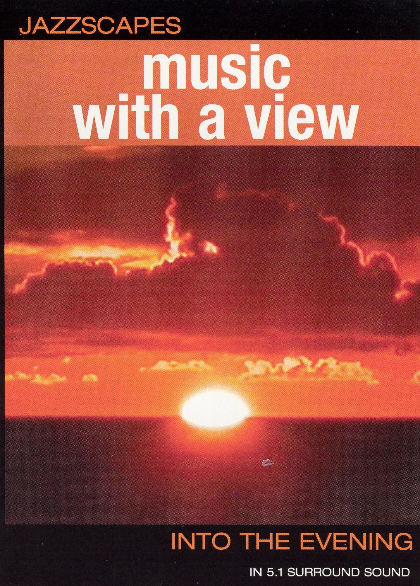 Jazzscapes: Music With a View - Into the Evening