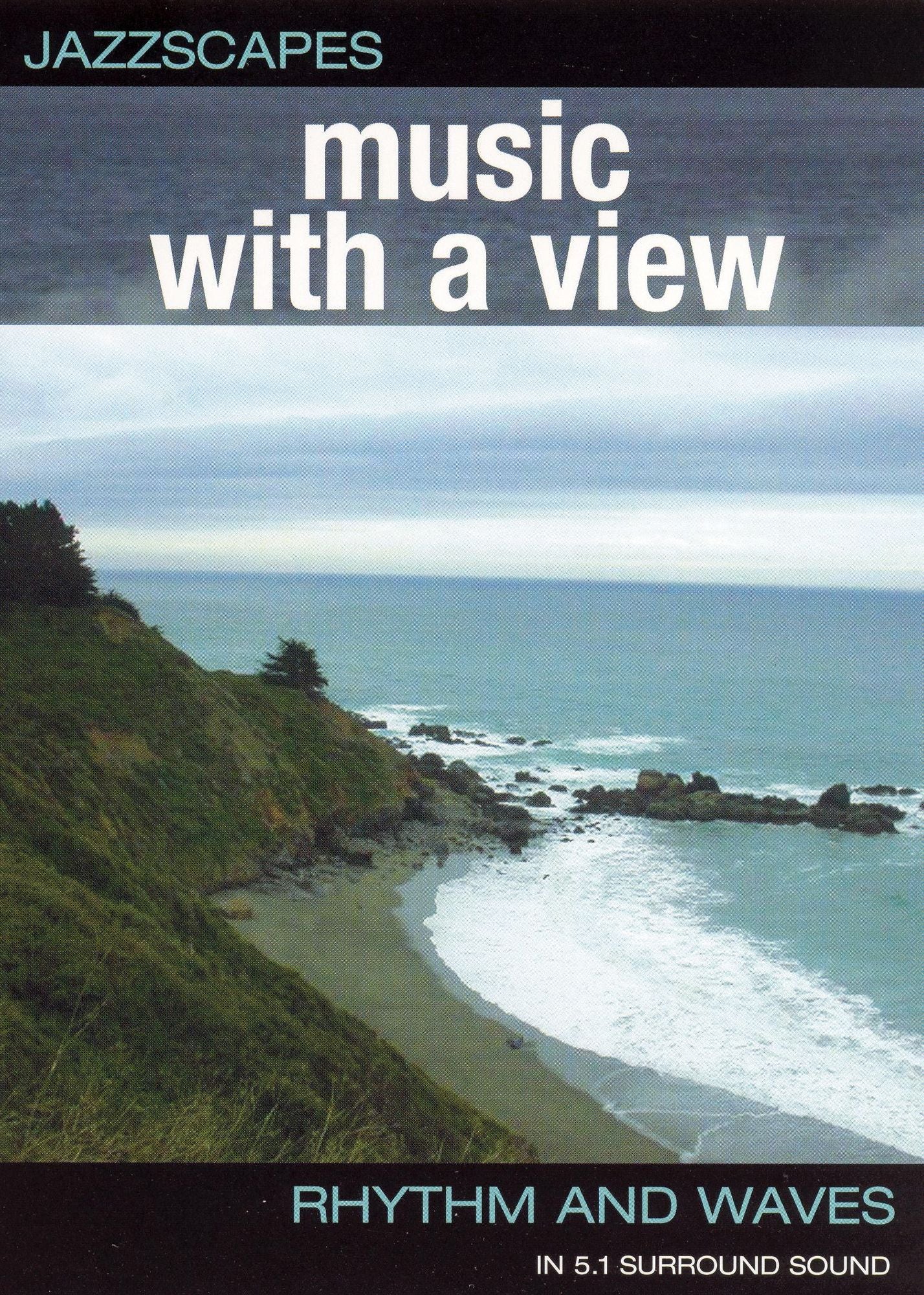 Music With a View - Rhythm and Waves