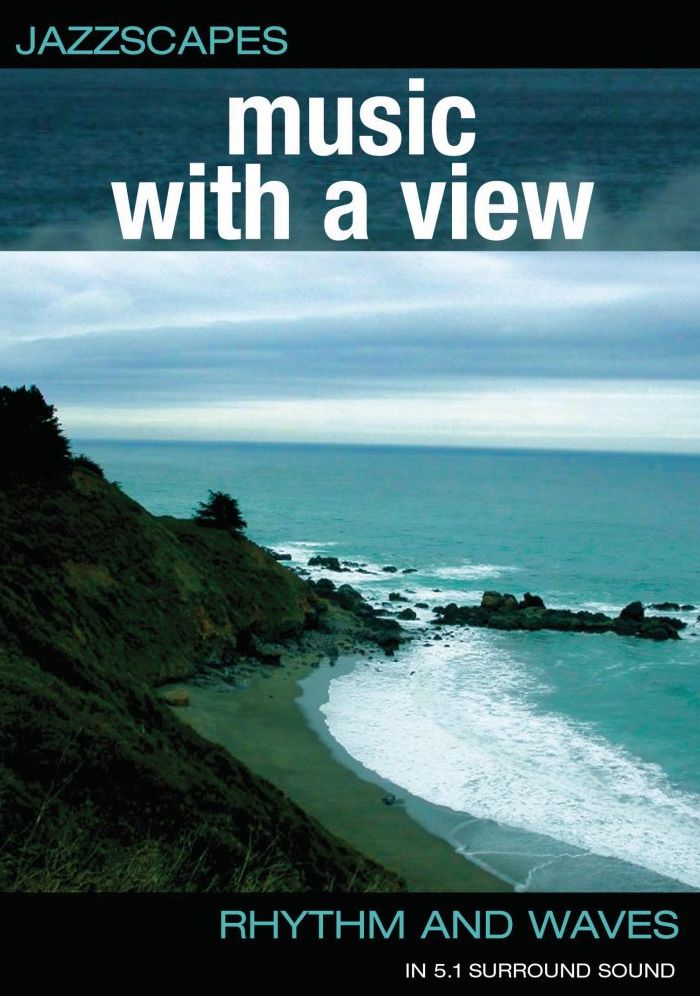 Music With a View - Rhythm and Waves