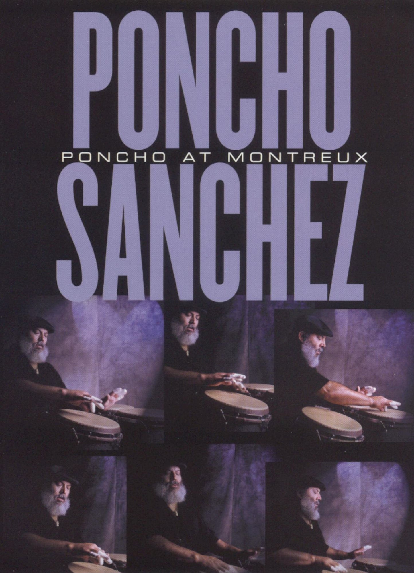 Poncho Sanchez: Poncho at Montreux