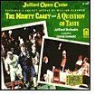 William Schuman: The Mighty Casey; A Question Of Taste