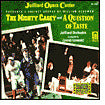 William Schuman: The Mighty Casey; A Question Of Taste