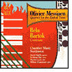 Olivier Messiaen: Quartet For The End Of Time; Bart?k: Contrasts