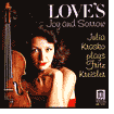 Love's Joy and Sorrow: Julia Krasko Plays Fritz Kreisler
