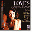 Love's Joy and Sorrow: Julia Krasko Plays Fritz Kreisler