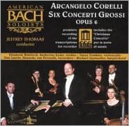 Corelli: Six Concerti Grossi, Op. 6