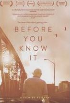 Before You Know It